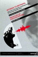 Witness to Betrayal/Profiles of Provocateurs