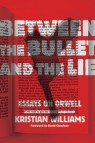 05_Between the Bullet and the Lie