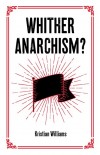 05_Whither Anarchism?